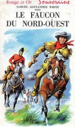 Samuel Alexander White French edition Mounties
